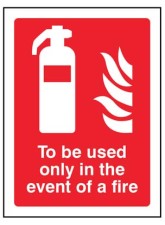 To be Used Only in the event of a Fire