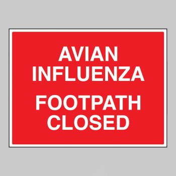 Avian Influenza Footpath Closed - 