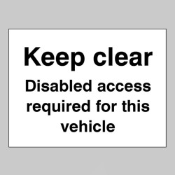 Keep Clear Disabled Access Required for this Vehicle - 