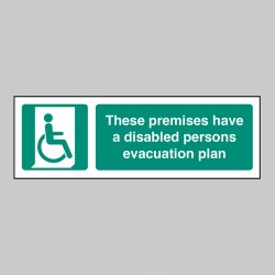 These Premises have a Disabled Persons Evacuation Plan - These Premises have a Disabled Persons Evacuation Plan -