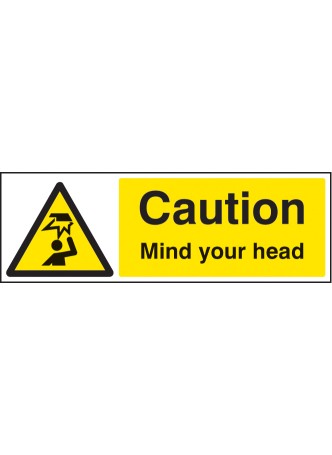 Caution - Mind Your Head