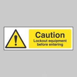 Caution - Lockout Equipment before Entering - Caution - Lockout Equipment before Entering -