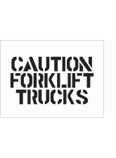 Stencil - Caution - Forklift Trucks