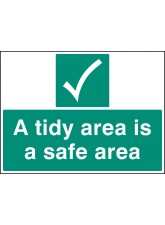A Tidy Area Is a Safer Area