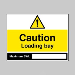 Caution - Loading Bay - Maximum SWL - Caution - Loading Bay - Maximum SWL -
